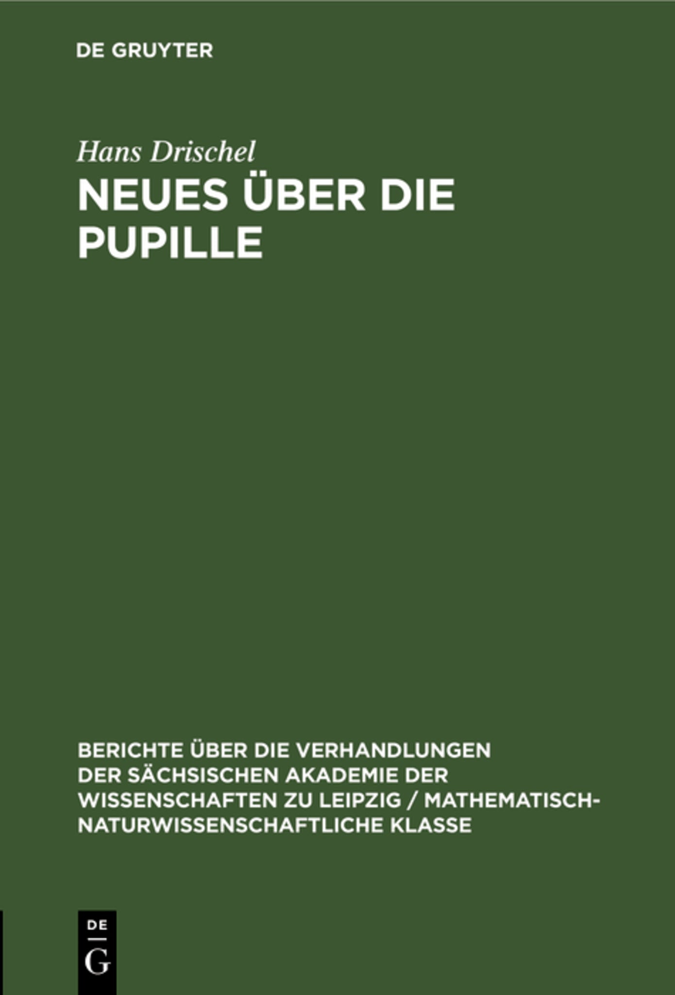 Neues über die Pupille